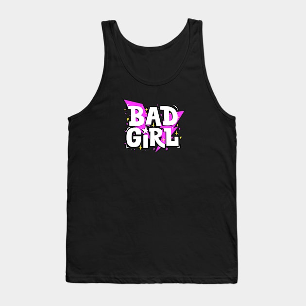 Bad Girl Tank Top by TambuStore